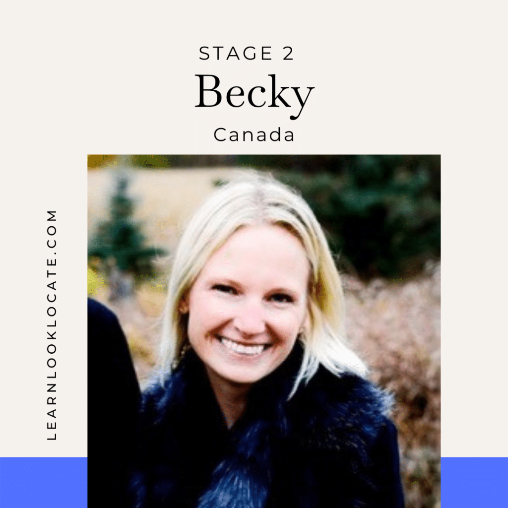 Becky, stage 2 from Canada