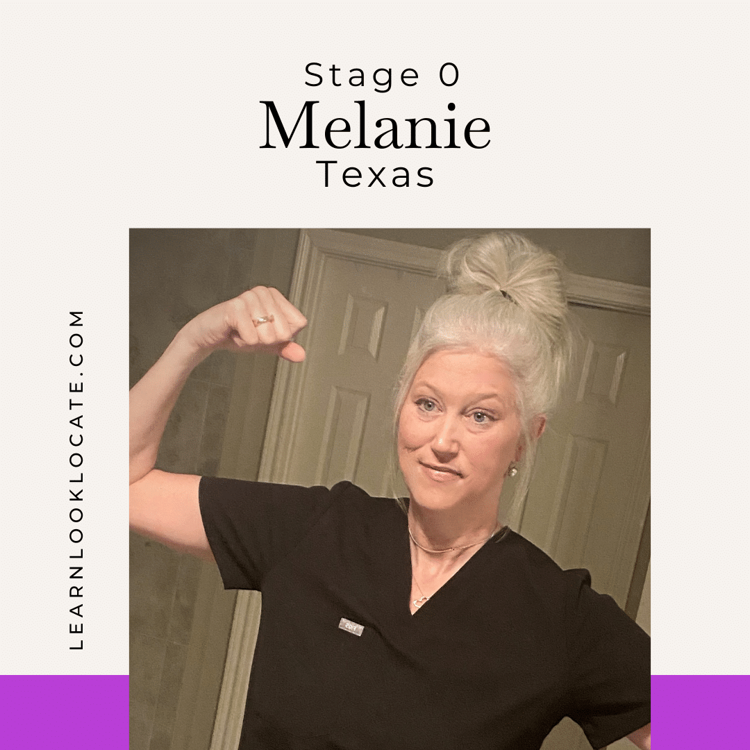 Melanie, Stage 0, Texas
