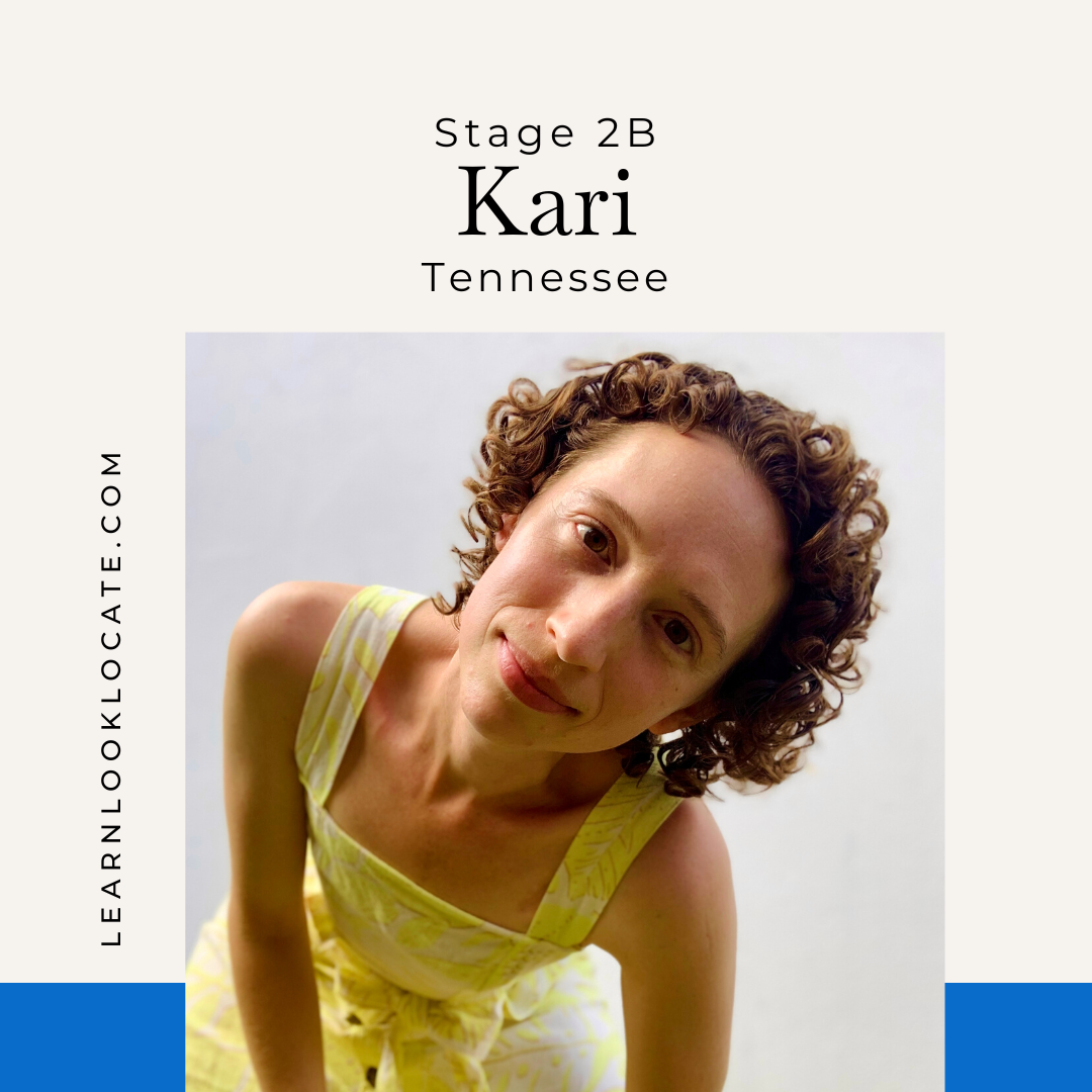 Portrait of Kari from Tennessee, associated with Stage 2B, on a promotional graphic for learnlooklocate.com
