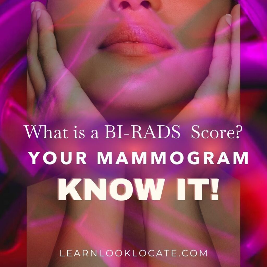 Close-up of a woman's face, text about BI-RADS score awareness, learnlooklocate.com.